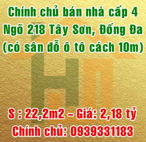 Chính chủ bán nhà cấp 4 ngõ 218 phố Tây Sơn, quận Đống Đa 2302567